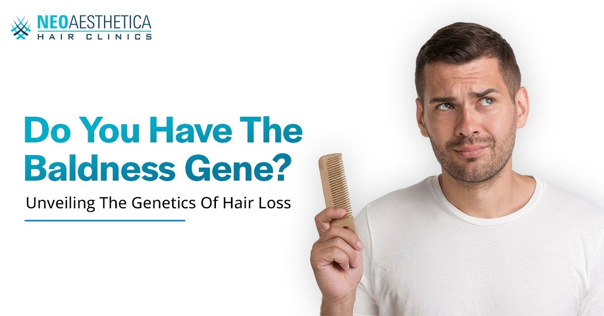 genetics-of-hair-loss-neoaesthetica